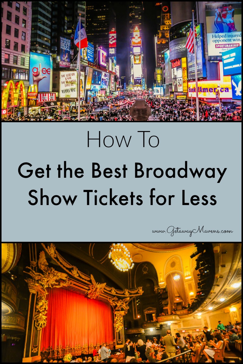 Get the Best Broadway Show Tickets For Less a howto