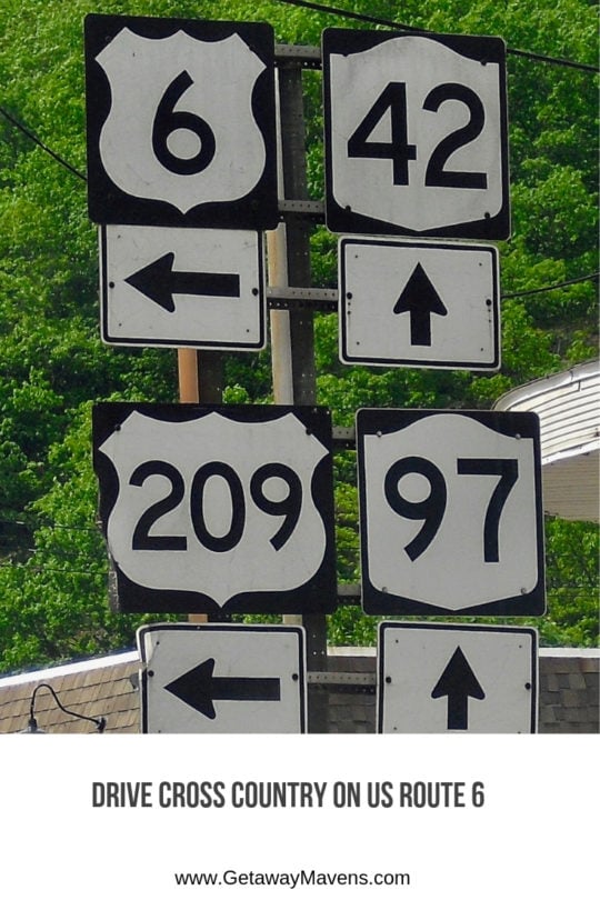 Drive Cross Country on US Route 6 Getaway Mavens