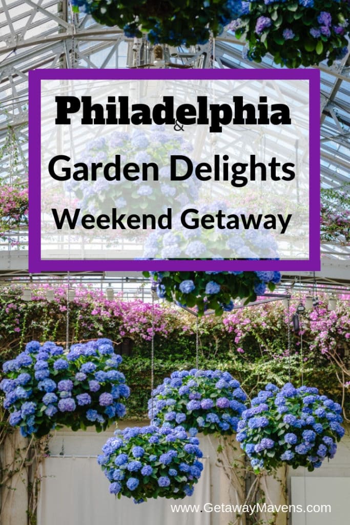 Philadelphia Garden Delights Weekend Getaway