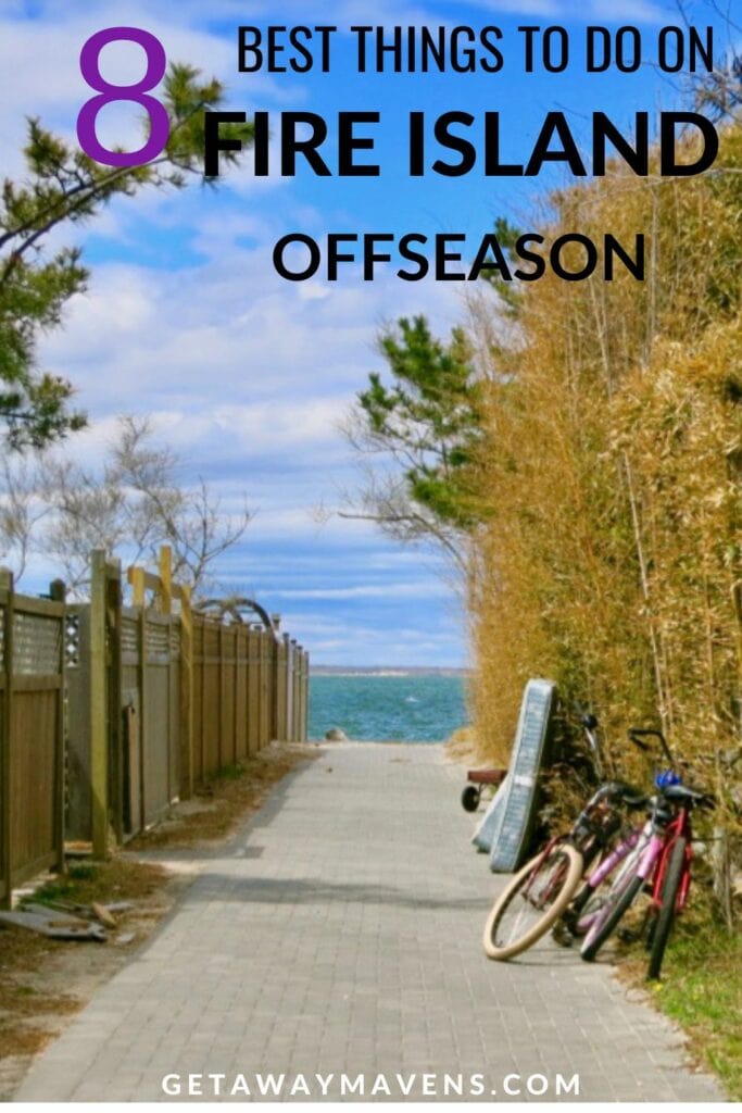 Things to do on Fire Island Off Season Pin