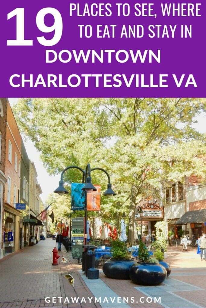 Where to go, eat, and stay in Downtown Charlottesville VA pin