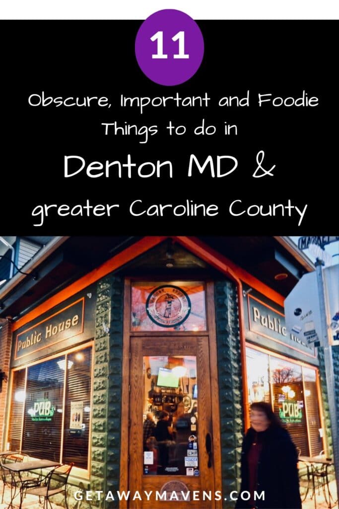 Obscure things to do in Denton MD and surrounding Caroline County Pin