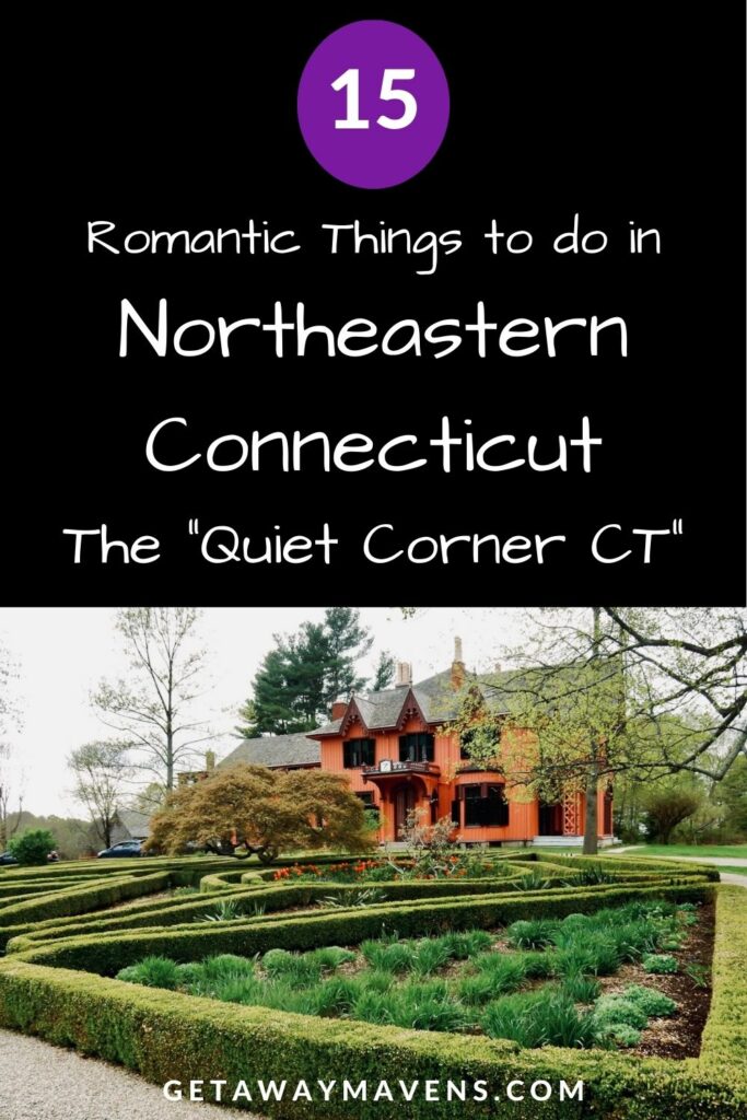 Romantic things to do in Northeastern CT pin
