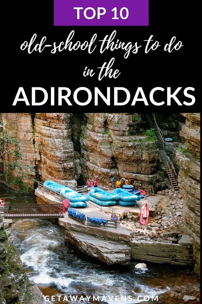 10 Best Old School Things to do in the Adirondacks That Still Thrill Today