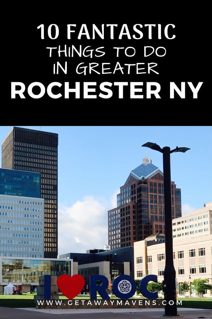 10 Best things to do in Greater Rochester NY Pin