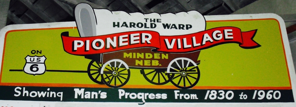 Harold Warp Pioneer Village Minden Nebraska