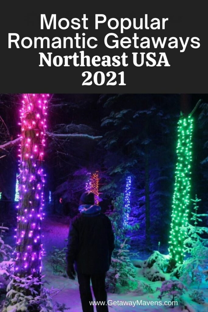 Most Popular Romantic Getaways in Northeast US 2021 Pin