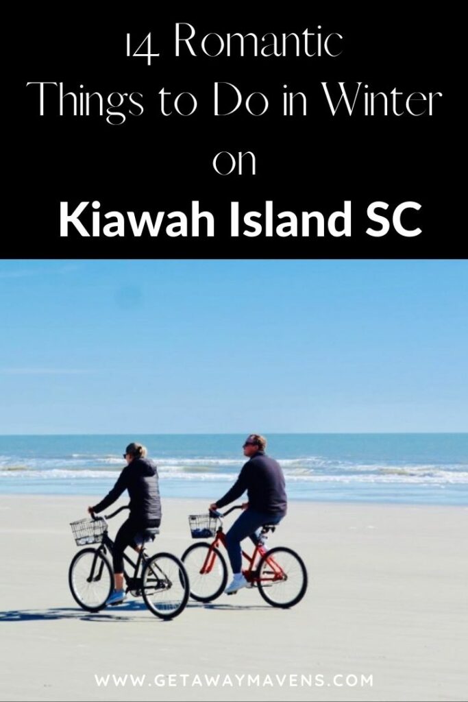 Romantic Things to do In Kiawah Island in Winter Pin