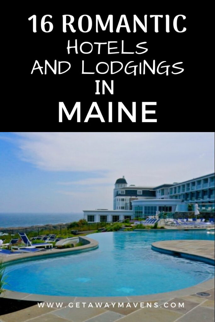 16 Romantic Hotels and Lodgings in Maine