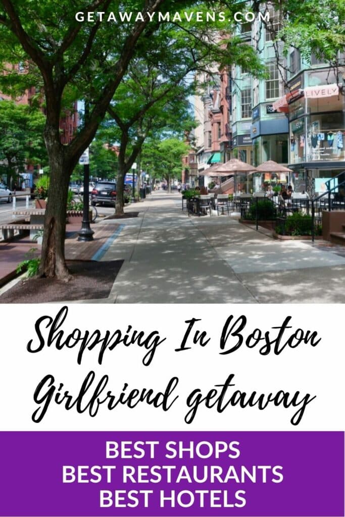 Shopping in Boston as a Girlfriend Getaway Pin