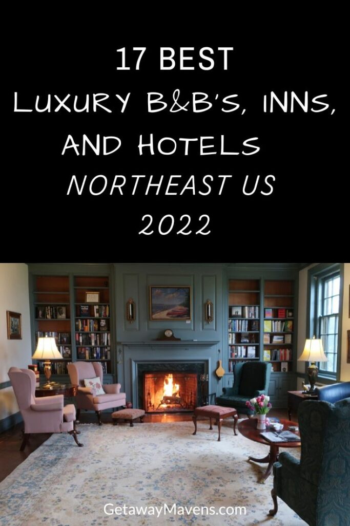 Best romantic hotels Northeast USA 2022 pin