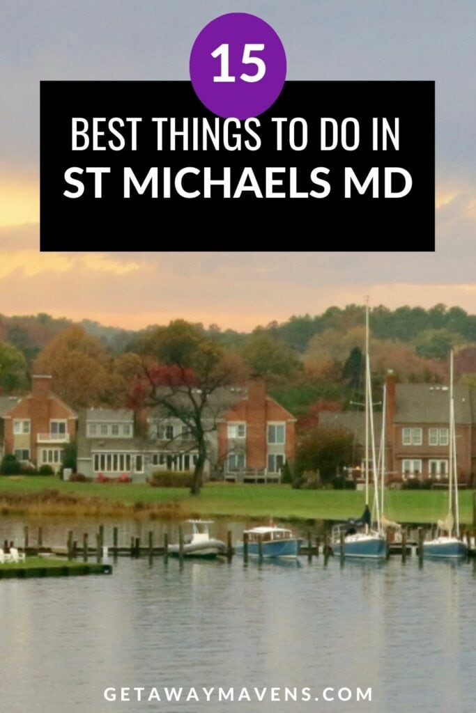 Best things to do in St Michaels MD