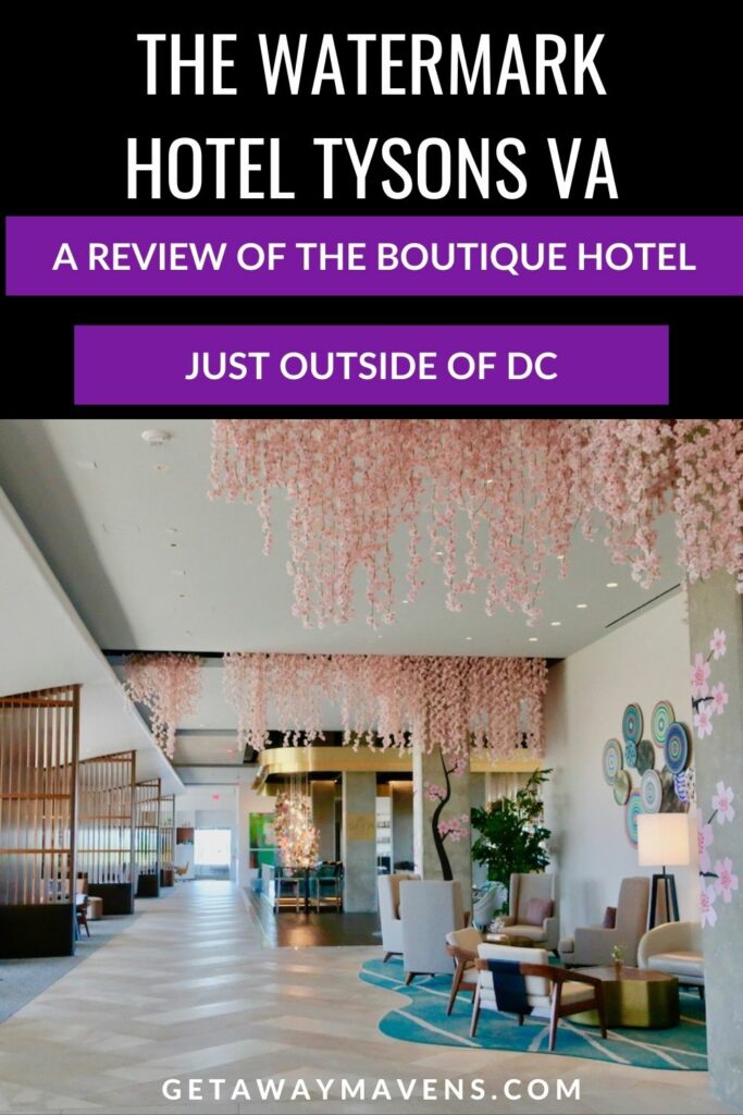 Watermark Hotel Tysons VA Review pin