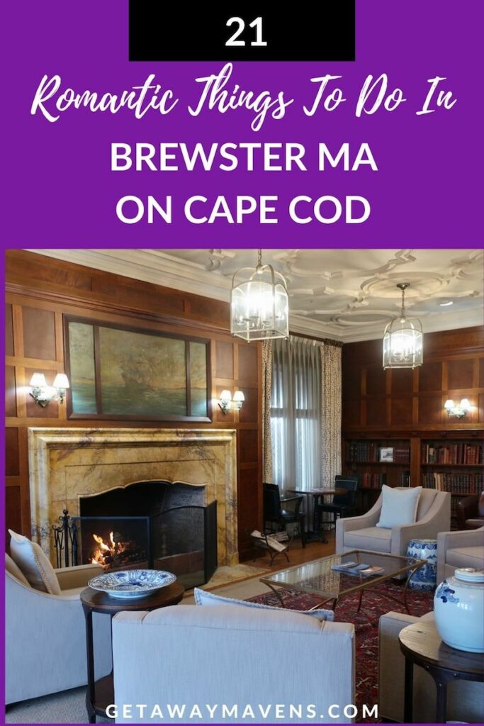 Romantic Things to do in Brewster MA Pin