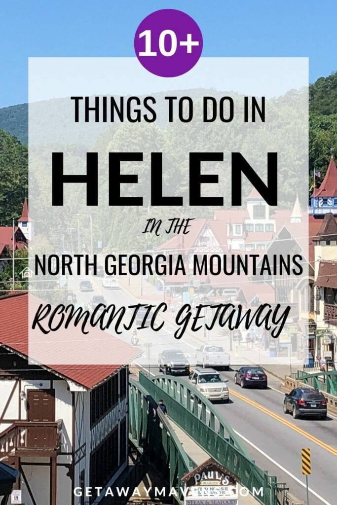 Things To Do In Helen GA pin