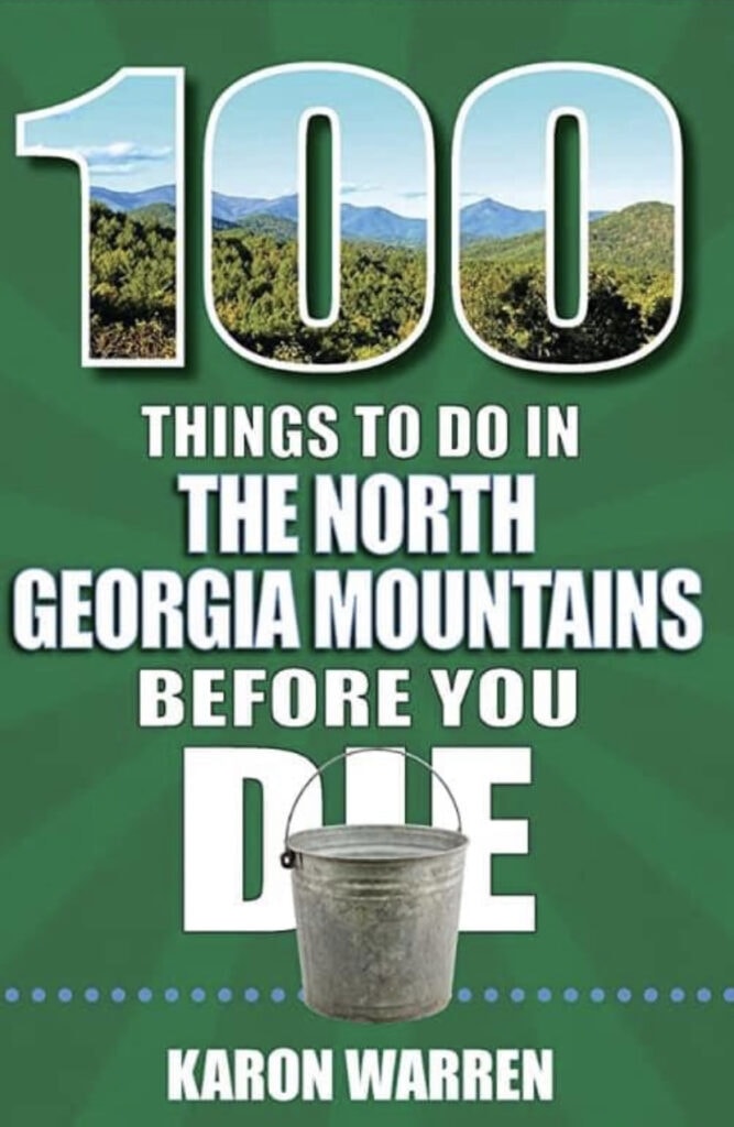 100 Things To Do In The North Georgia Mountains Before You Die book cover