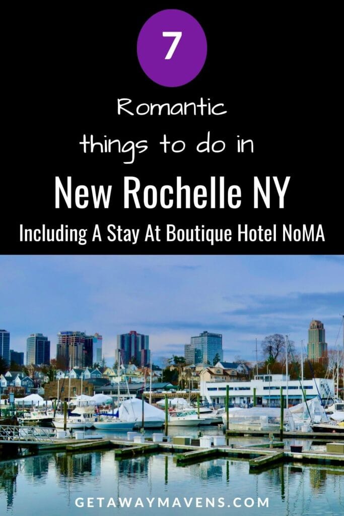 7 Romantic Things to do in New Rochelle NY pin