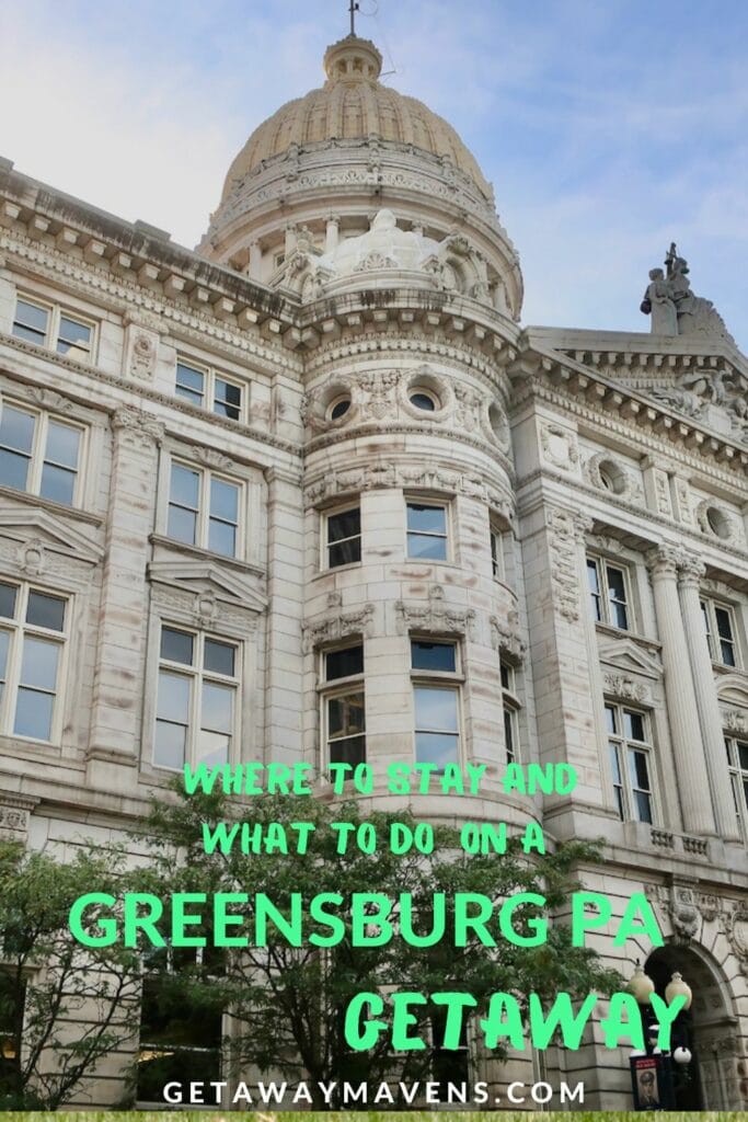 Things to do in Greensburg PA pin