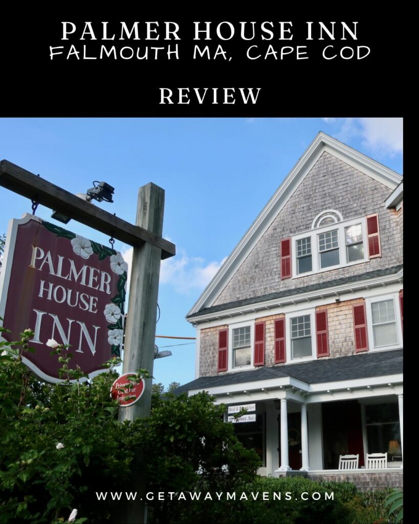Palmer House Inn Falmouth MA review pin